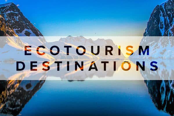 Ecotourism Destinations