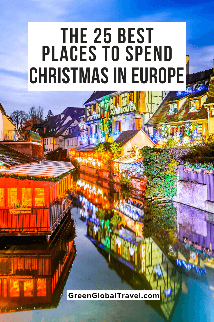 The 25 Best Places to Spend Christmas in Europe. | christmas holidays in europe | best places to visit in europe in december | christmas destinations | best european cities for christmas | places to visit in europe in december | best european christmas destinations | best places in europe for christmas | best european cities in winter | christmas destinations europe | winter holidays europe | where to spend christmas in europe