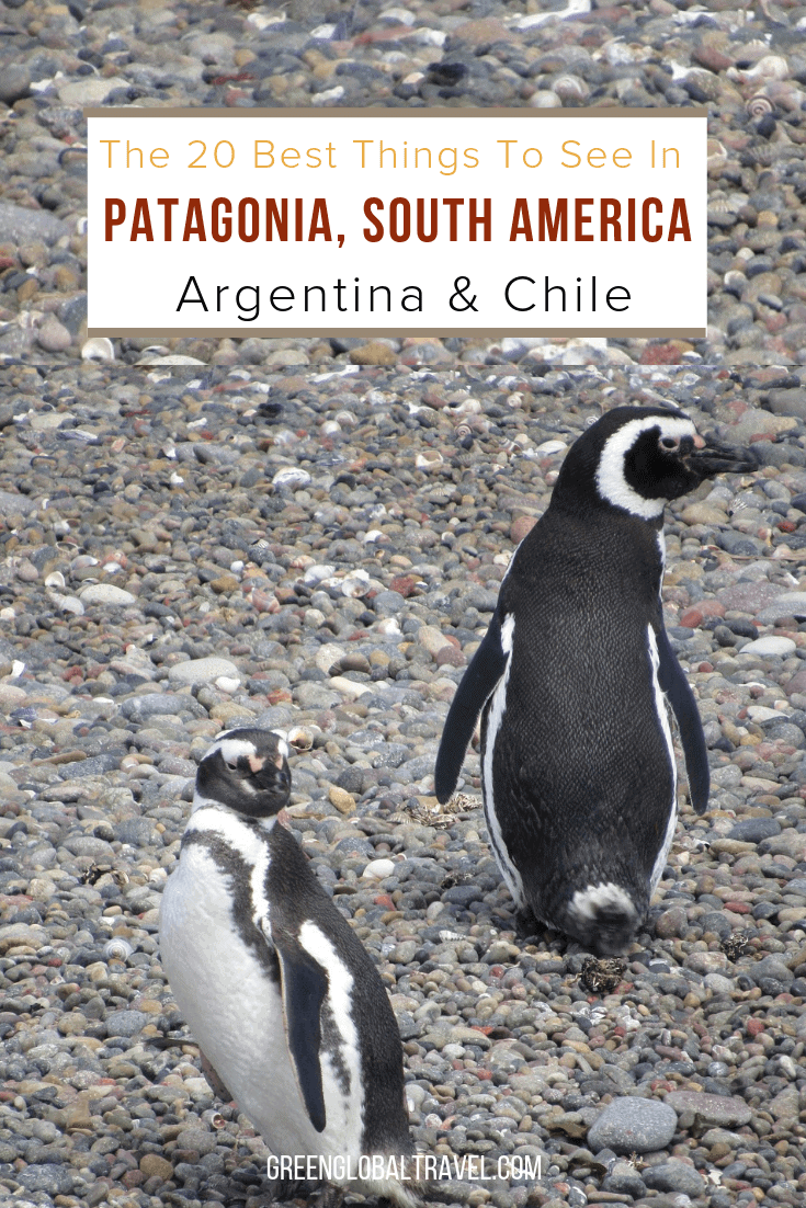 The 20 Best Things to do in Patagonia South America via @greenglobaltrvl #PatagoniaTravel #PatagoniaSouthAmerica #PatagoniaHiking #PatagoniaMountains #PatagoniaTrip #PatagoniaTravelArgentina #PatagoniaTravelChile #PatagoniaTravelHiking #PatagoniaTravelNationalParks #PatagoniaTravelMap #PatagoniaTravelNature #PatagoniaTravelDestinations